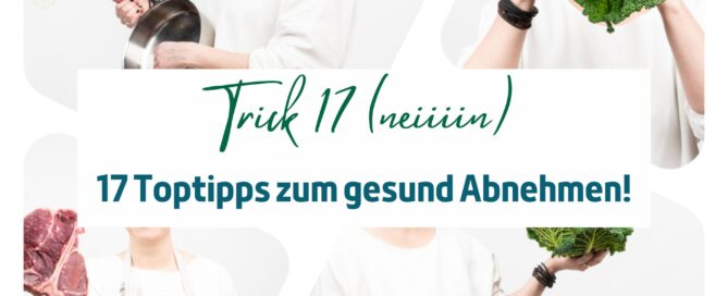 17 Toptips zum Abnehmen