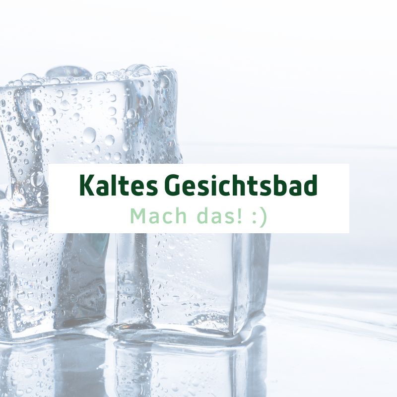 Kaltes Gesichtsbad