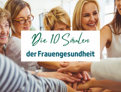 Die 10 Säulen der Frauengesundheit