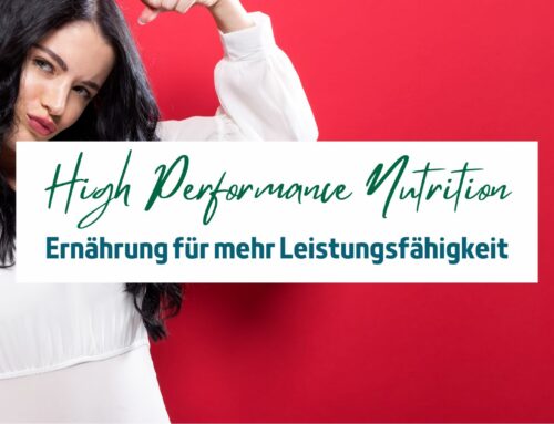 Performance Nutrition – 7 Tipps für mehr Leistungsfähigkeit im Alltag