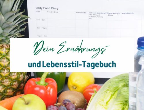 Dein Ernährungs- und Lebensstiltagebuch