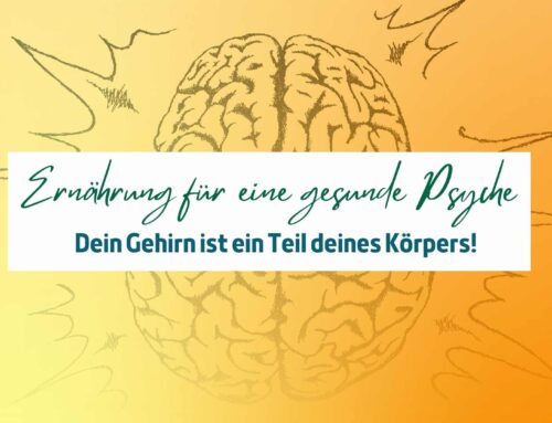 Ernährung für eine gesunde Psyche