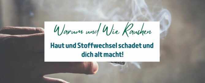 Warum Rauchen dich alt macht