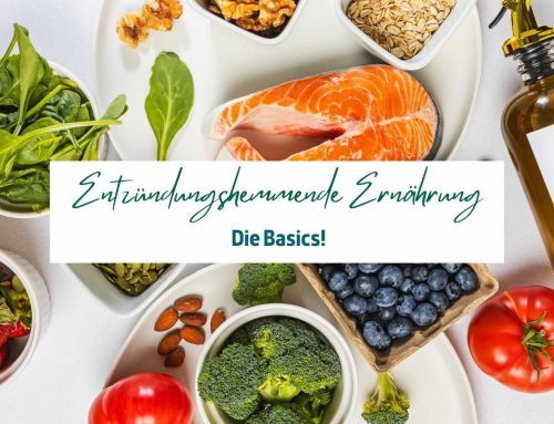 Entzündungshemmende Ernährung: Die Basics