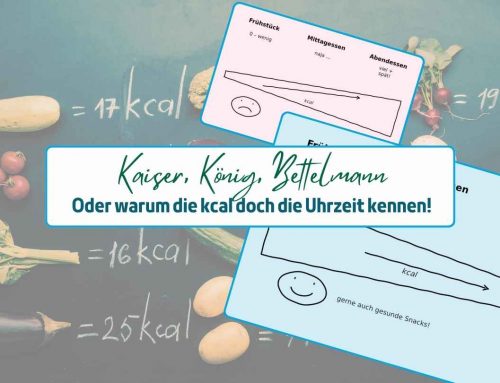 Warum die kcal doch die Uhrzeit kennen