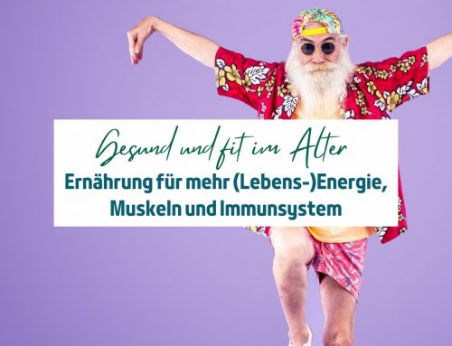 Gesund älter werden: Muskelerhalt, Entzündungsregulation, Immunkompetenz